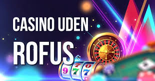 Bedste Casino Uden om ROFUS Find Dit Ideelle Gaming Sted